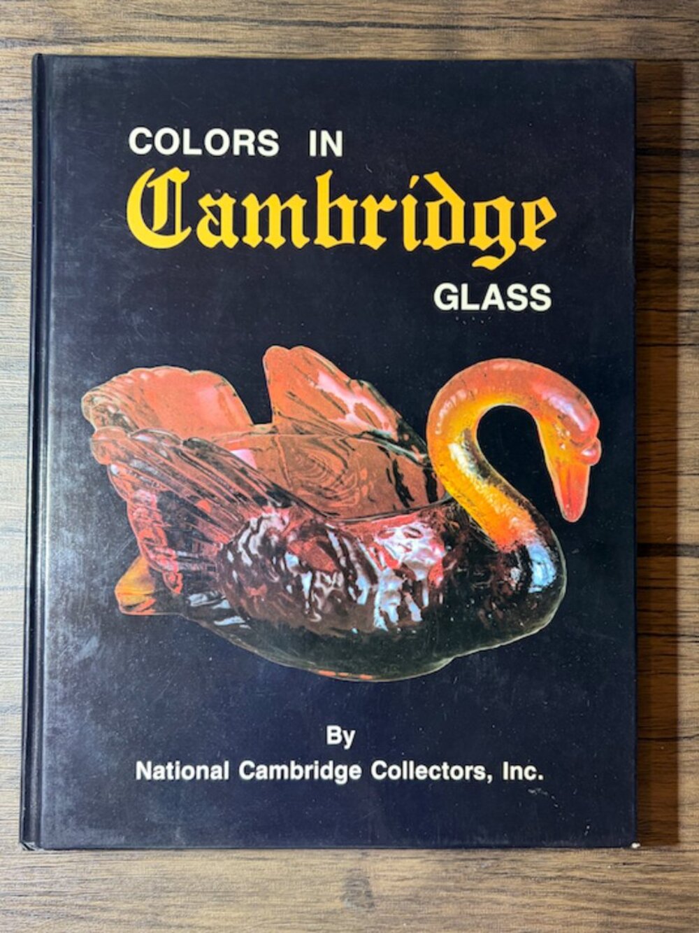 Colors in Cambridge Glass Hardcover Book Art Glass Collectibles